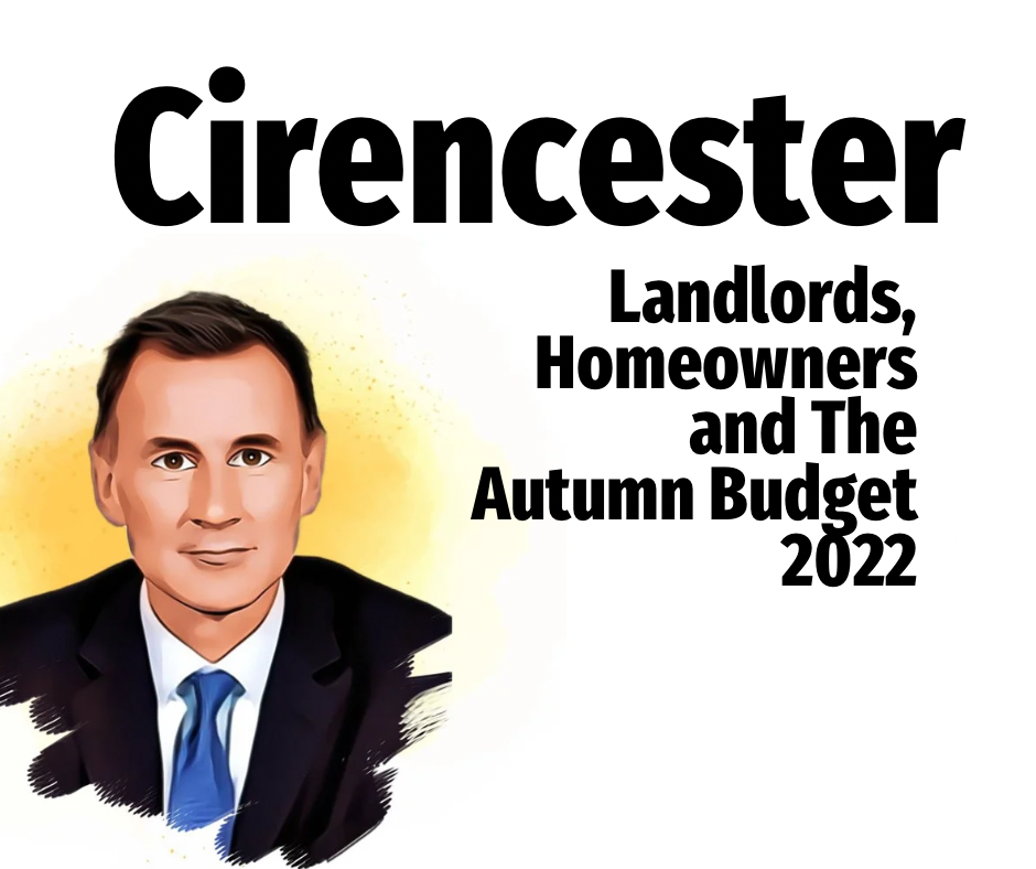 Cirencester Landlords & Homeowners The Autumn Budget Cannon Estates