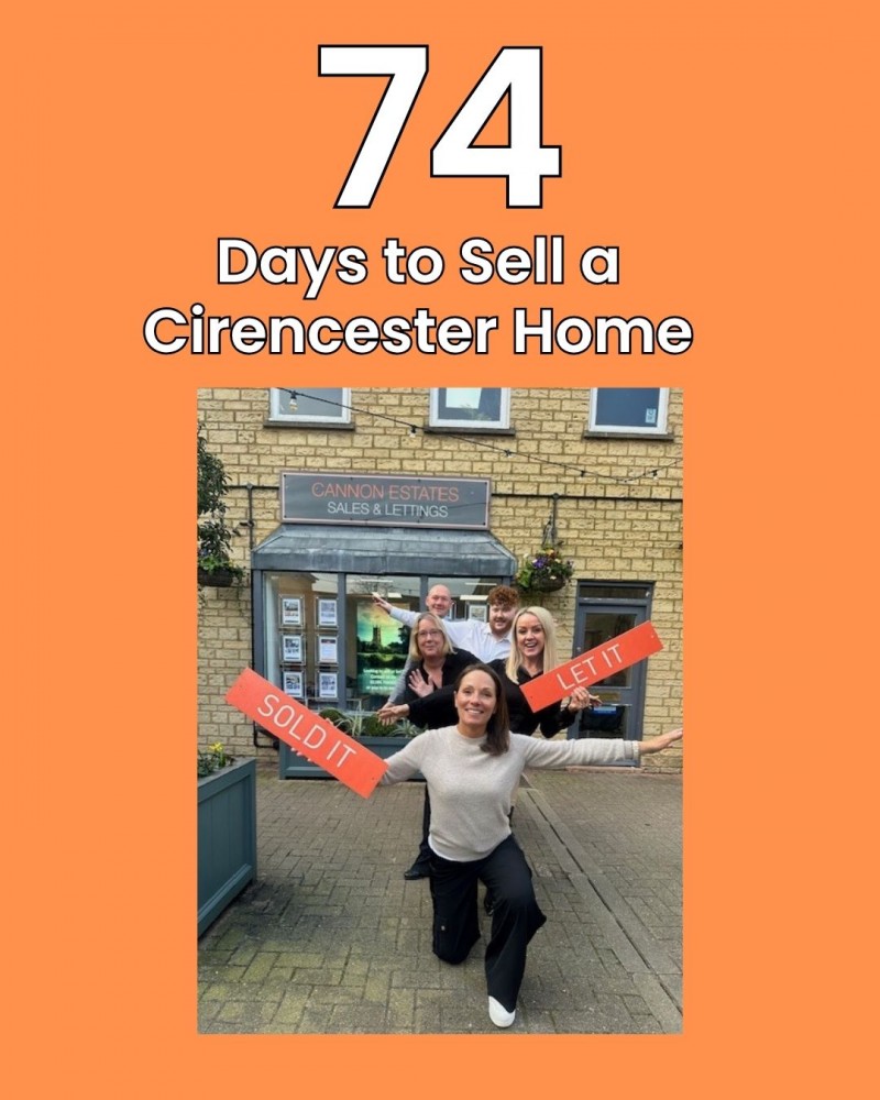 74 Days to Sell a Cirencester Home